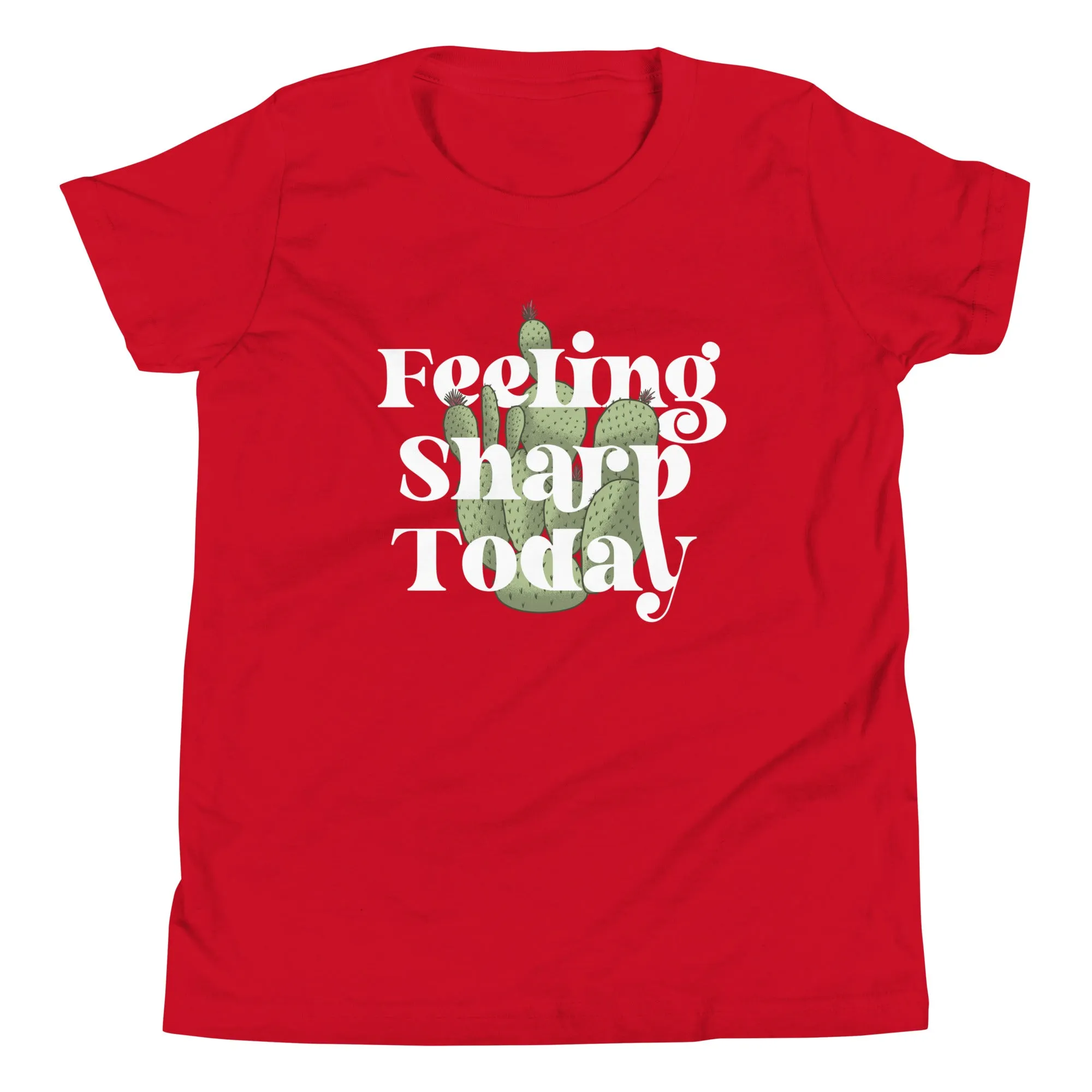 Feeling Sharp Today Kid's Youth Tee