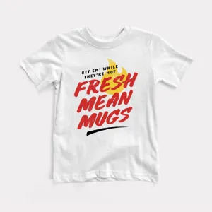 Fresh Mean Mugs Toddler Tee