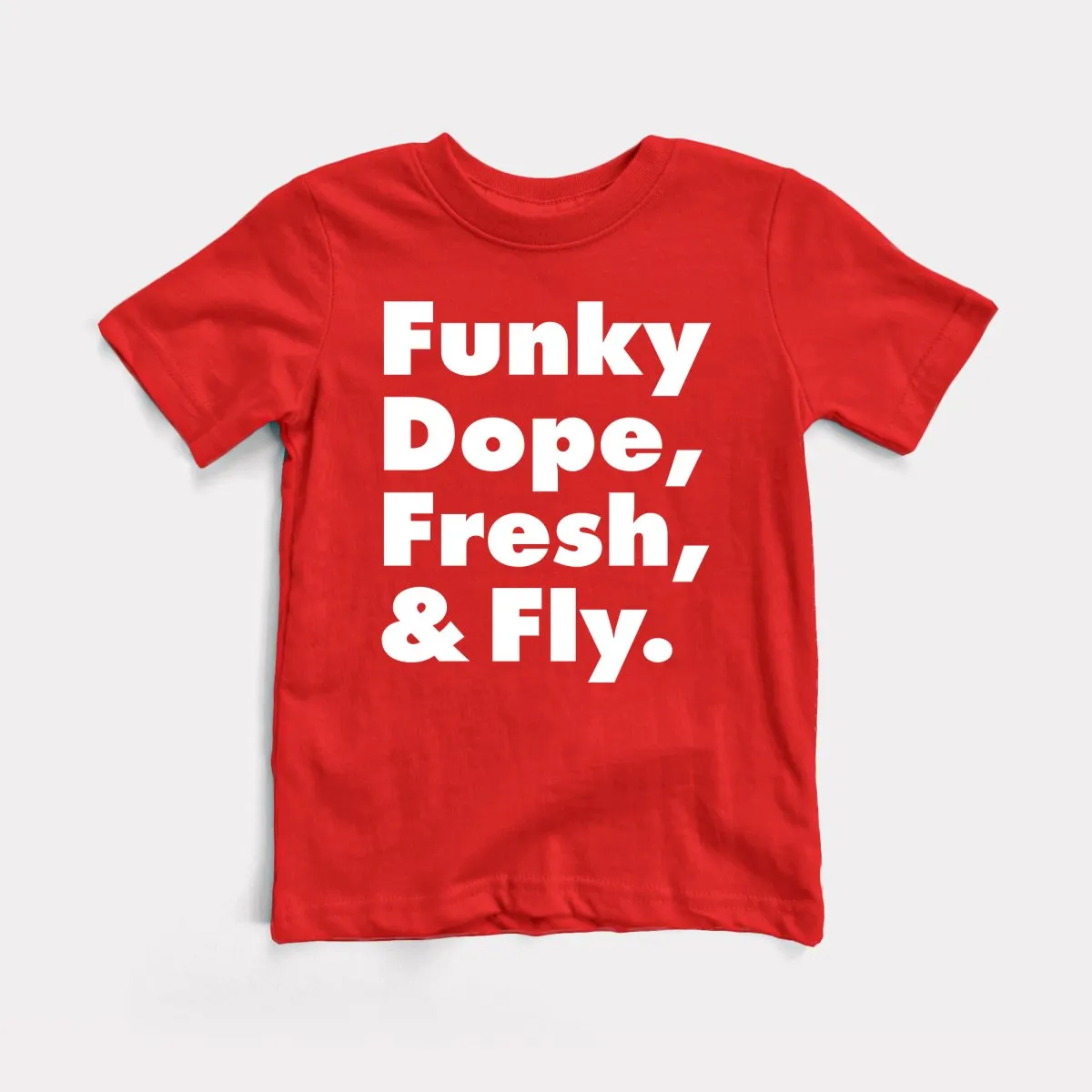 Funky Dope Fresh And Fly Youth Tee