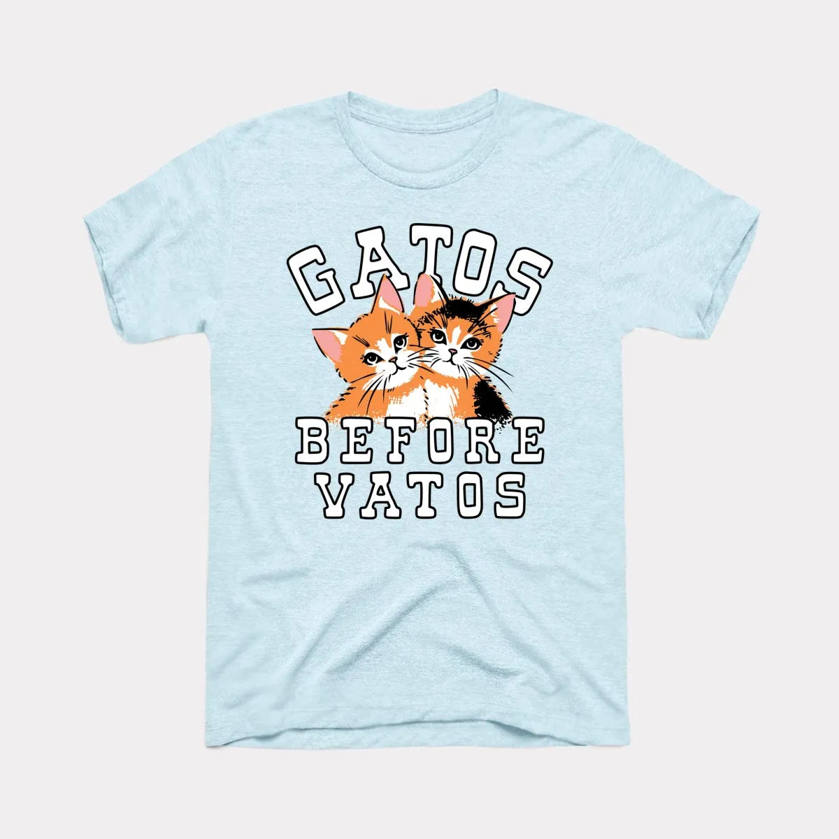 Gatos Before Vatos Adult Unisex Tee