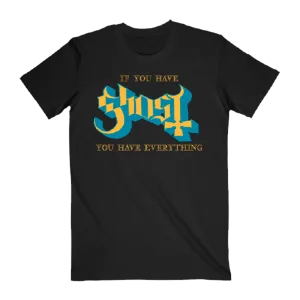 If You Have Ghost Tee