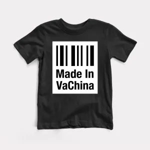 Made In VaChina Toddler Tee