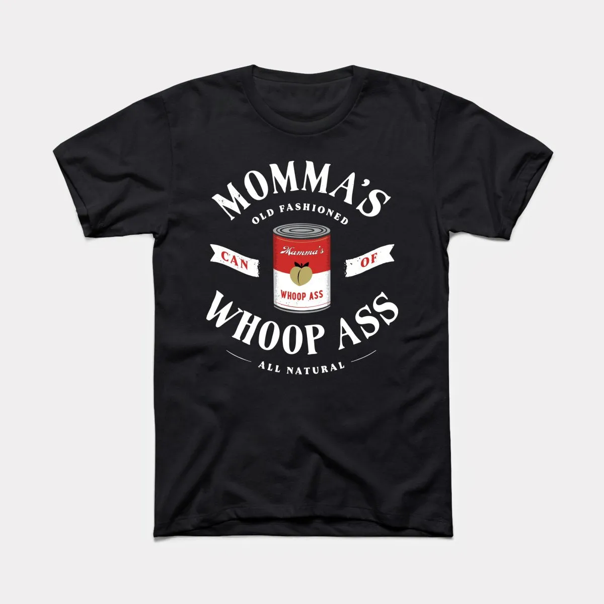 Momma's Whoop Ass Adult Unisex Tee