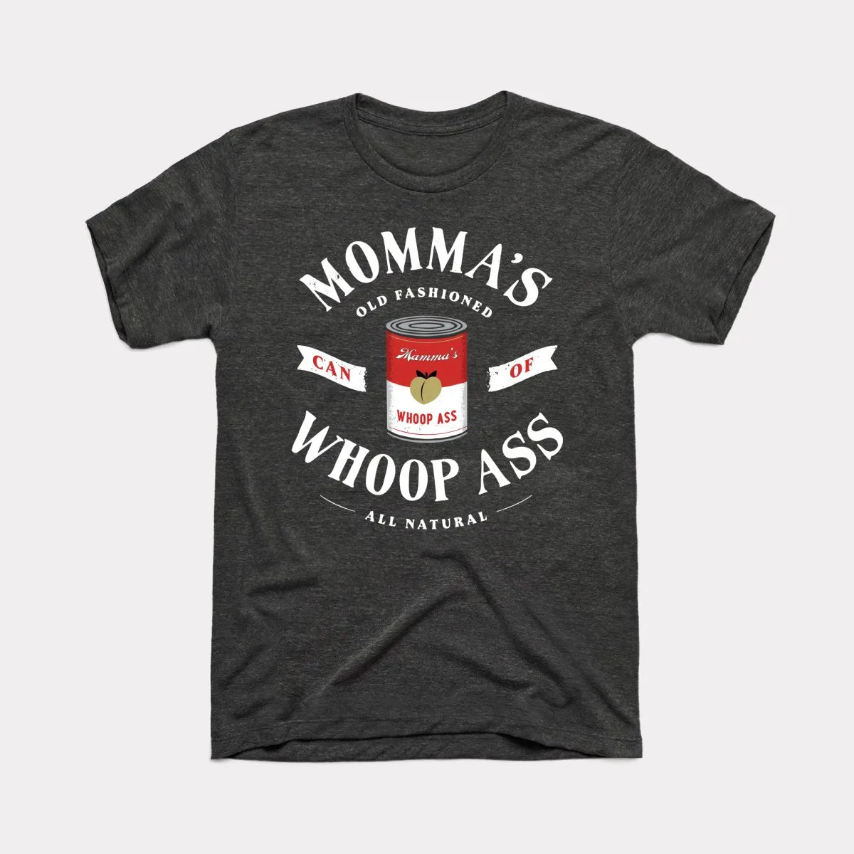 Momma's Whoop Ass Adult Unisex Tee