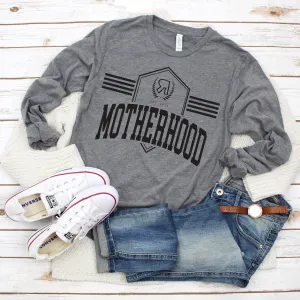 Motherhood Collegiate • Long Sleeved