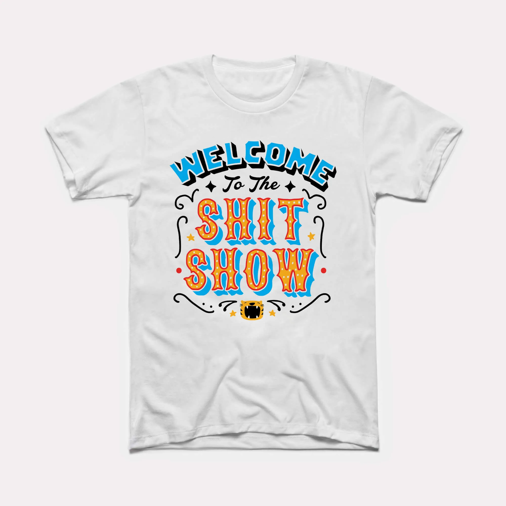 Shit Show Adult Unisex Tee